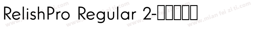 RelishPro Regular 2字体转换